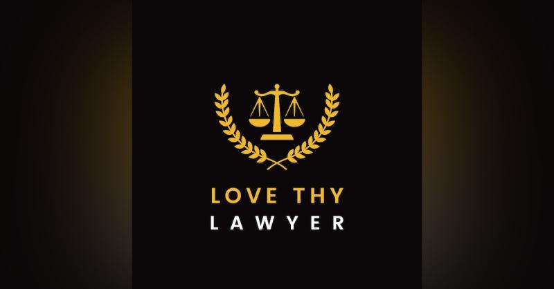 Love Thy Lawyer Graphic