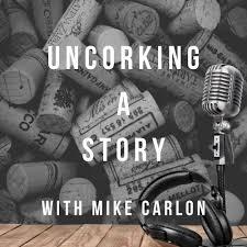 Uncorking a Story with Mike Carlon Graphic
